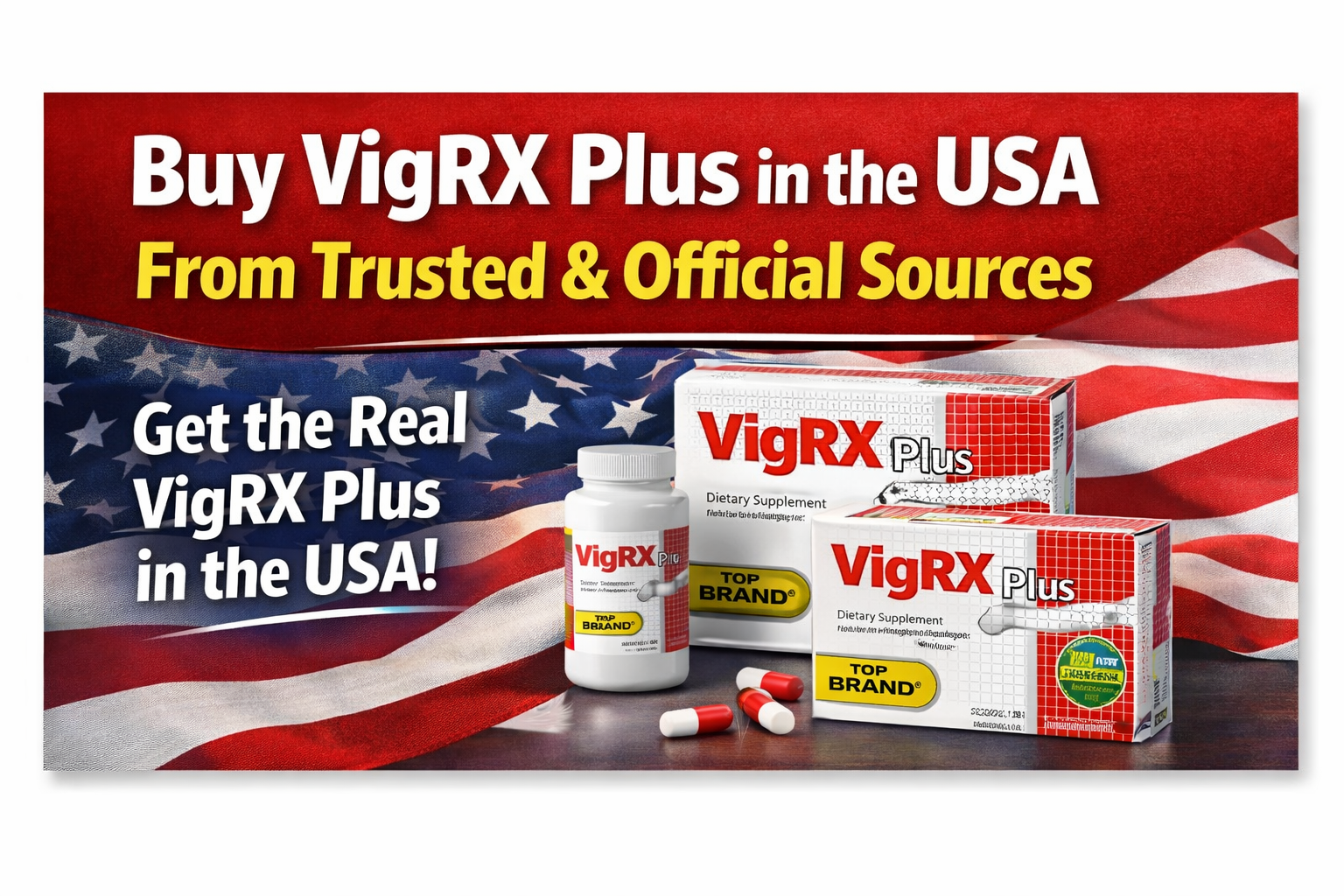 Buy VigRX Plus in the USA from Trusted and Official Sources